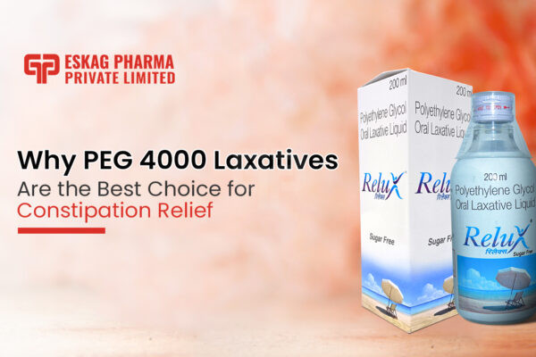 Why PEG 4000 Laxatives Are the Best Choice for Constipation Relief