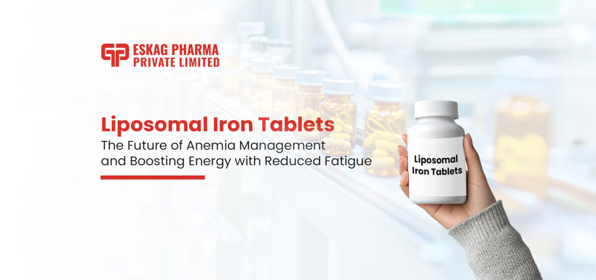 Liposomal Iron Tablets – The Future of Anemia Management and Boosting Energy with Reduced Fatigue