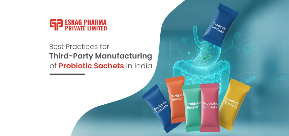 Third-party manufacturing of probiotic sachets