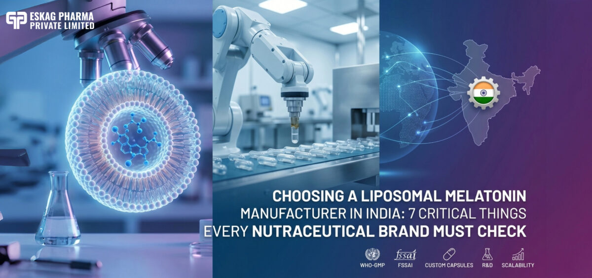 How to Choose a Liposomal Melatonin Manufacturer in India